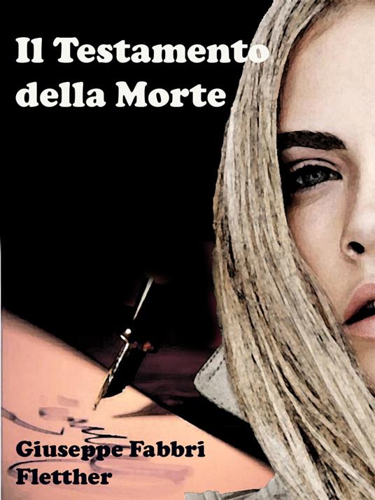 Il Testamento della Morte - Giuseppe Fletther - ebook