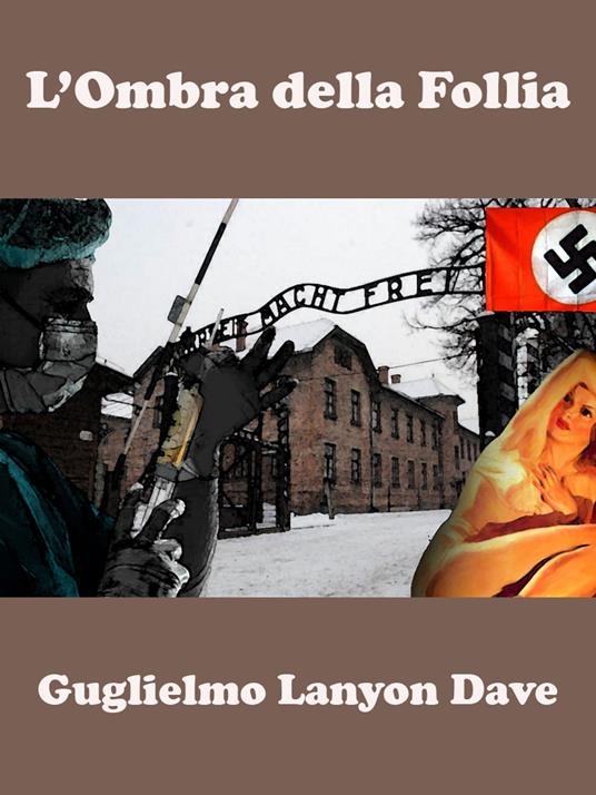 L'Ombra della Follia - Guglielmo Lanyon Dave - ebook