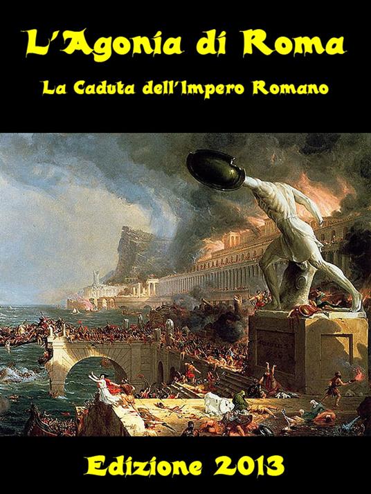 L’Agonia di Roma - Schriftsteller Verschiedene - ebook