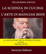 La scienza in cucina e l'arte di mangiare bene