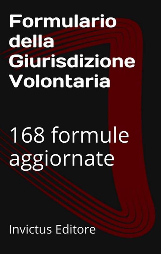 Formulario della volontaria giurisdizione - AA.VV. - ebook