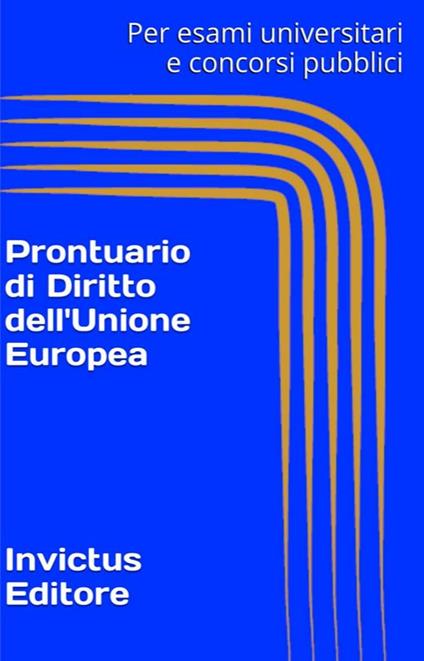 Prontuario di Diritto dell'Unione Europea - AA.VV. - ebook