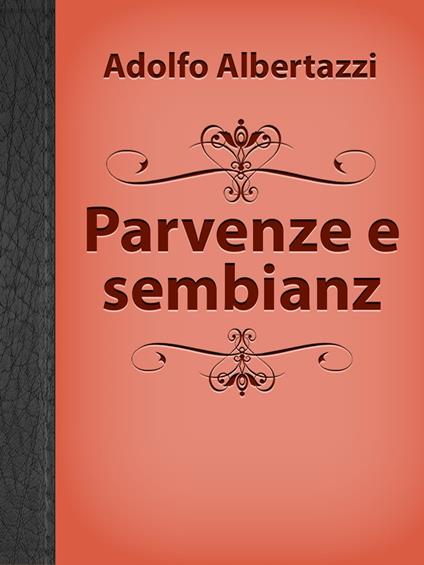 Parvenze e sembianz - Adolfo Albertazzi - ebook