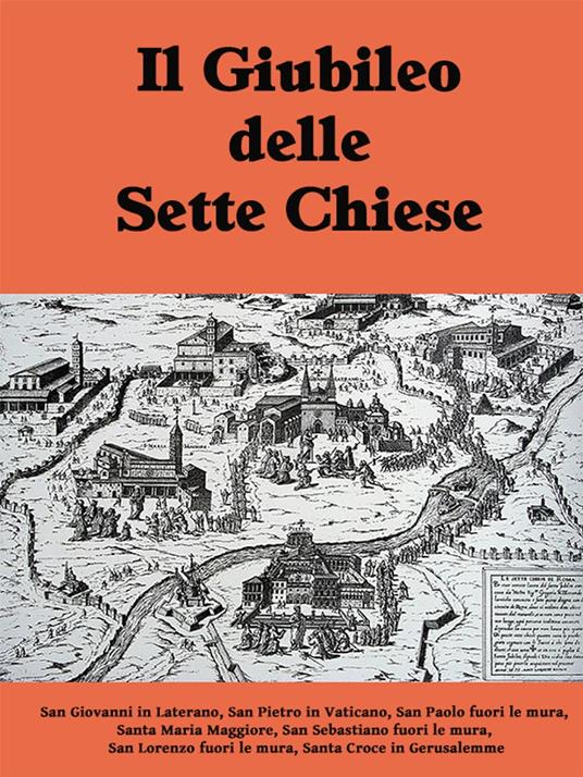 Il Giubileo delle Sette Chiese - Autori vari - ebook