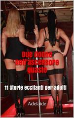 Due donne nell'ascensore guasto