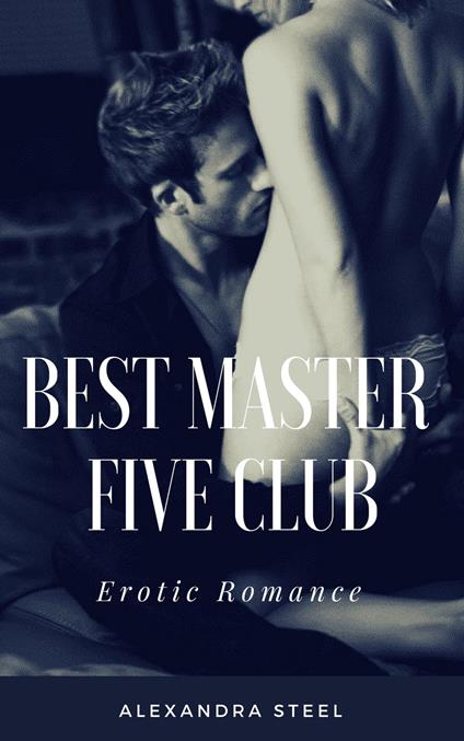 Best master - Alexandra Steel - ebook