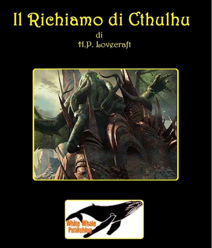 Il Richiamo di Cthulhu di H.P. Lovecraft - H.P. Lovecract - ebook