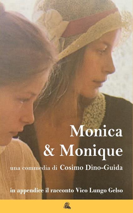 Monica & Monique - Cosimo Dino-Guida - ebook