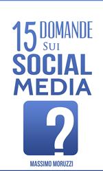 15 Domande sui Social Media