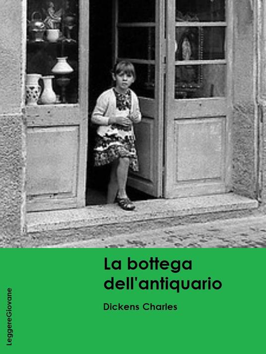 La Bottega dell'antiquario - Dickens Charles - ebook