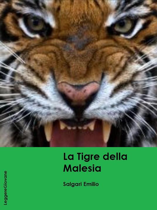 La Tigre della malesia - Salgari Emilio - ebook