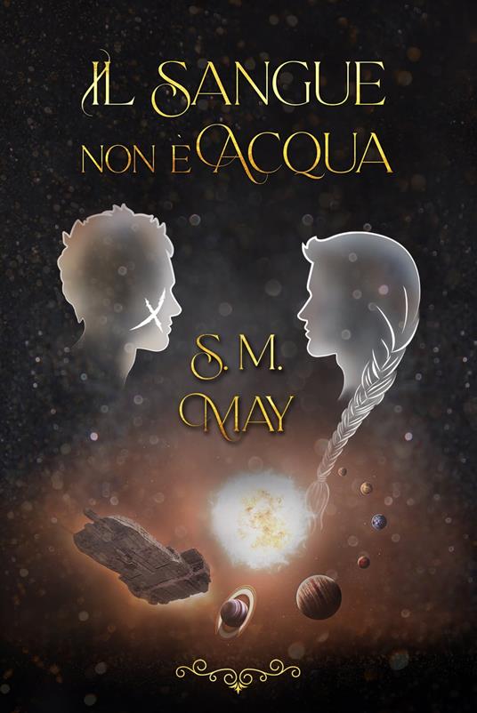 IL SANGUE NON E' ACQUA - S.M. May - ebook