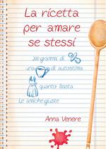 La ricetta per amare se stessi