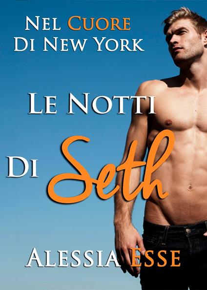 Le notti di Seth - Alessia Esse - ebook