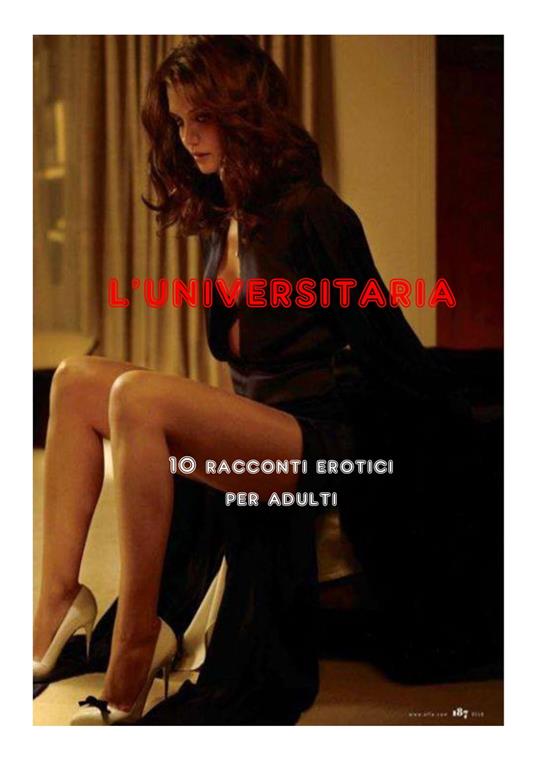 L’UNIVERSITARIA - lola - ebook