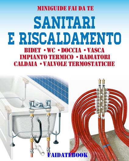 Sanitari e riscaldamento - Valerio Poggi - ebook