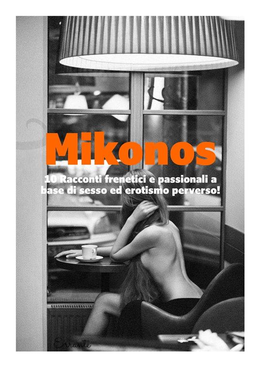 Mikonos - Melani A. - ebook