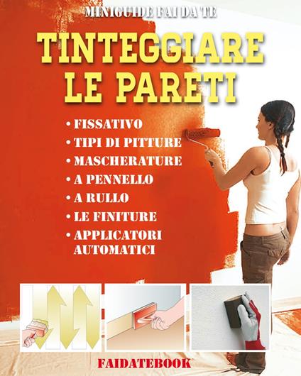 Tinteggiare le pareti - Valerio Poggi - ebook