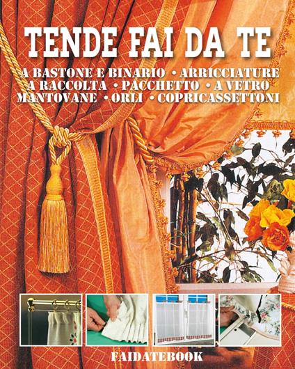 Tende fai da te - Valerio Poggi - ebook