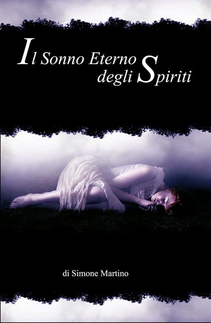 IL SONNO ETERNO DEGLI SPIRITI - Simone Martino - ebook