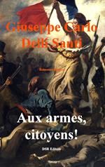 Aux armes, citoyens!