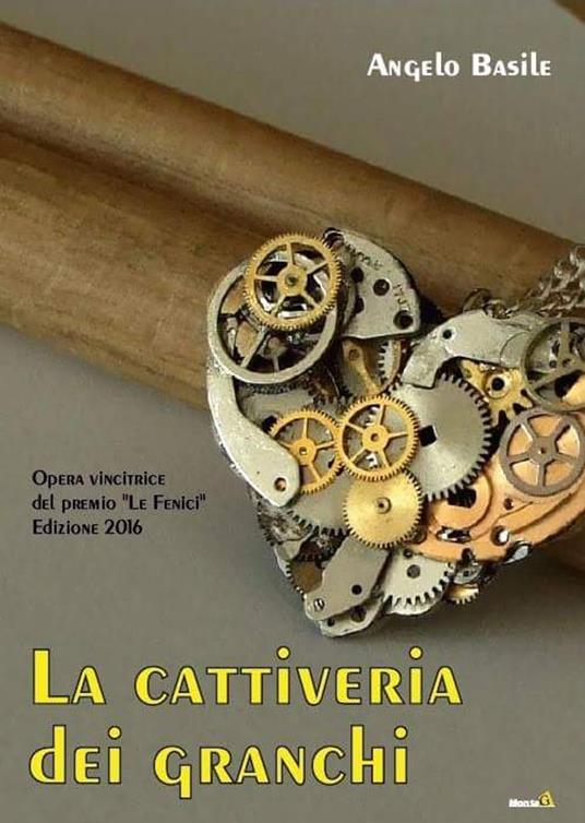 La cattiveria dei granchi - Angelo Basile - ebook