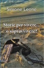 Storie per vivere… o sopravvivere?