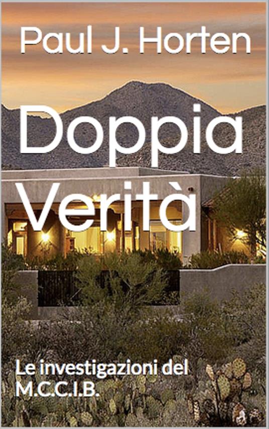 Doppia Verità - Paul J. Horten - ebook