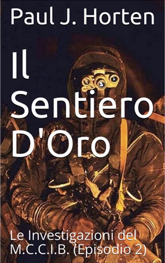 Il Sentiero D'Oro - Paul J. Horten - ebook