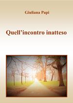 Quell'incontro inatteso