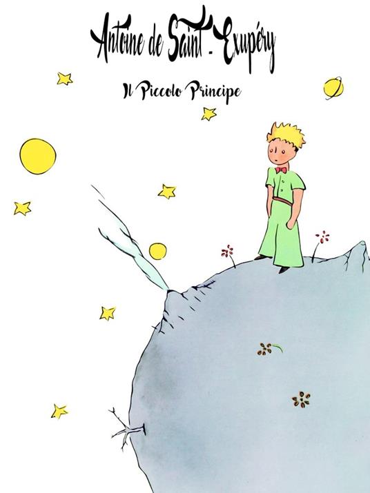 Il Piccolo Principe - Antoine de Saint-Exupery - ebook