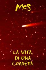 La vita di una cometa