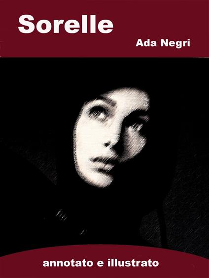 Sorelle - Ada Negri - ebook