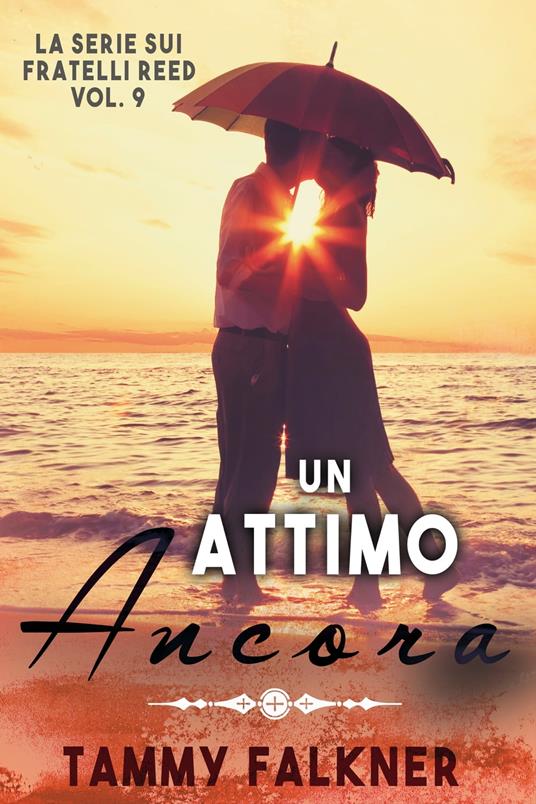 Un attimo ancora - Tammy Falkner - ebook