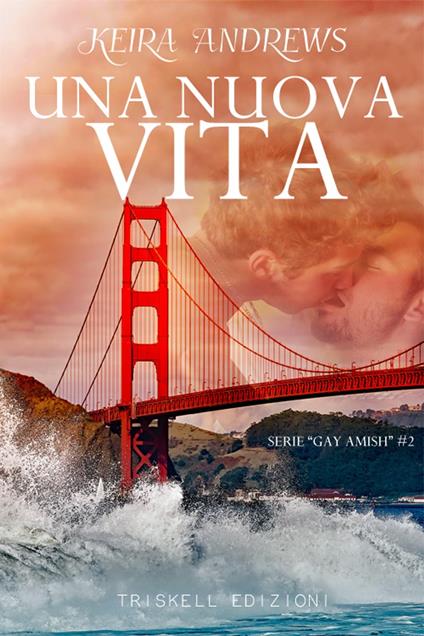 Una nuova vita - Keira Andrews - ebook