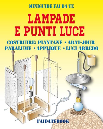 Lampade e punti luce - Valerio Poggi - ebook