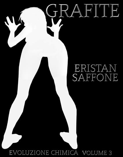 Grafite - Eristan Saffone - ebook