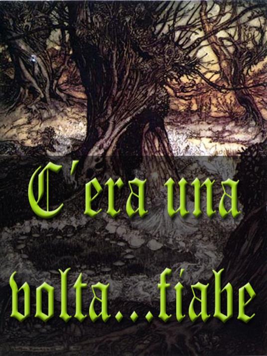 C ´era una volta...fiabe - Luigi Capuana - ebook