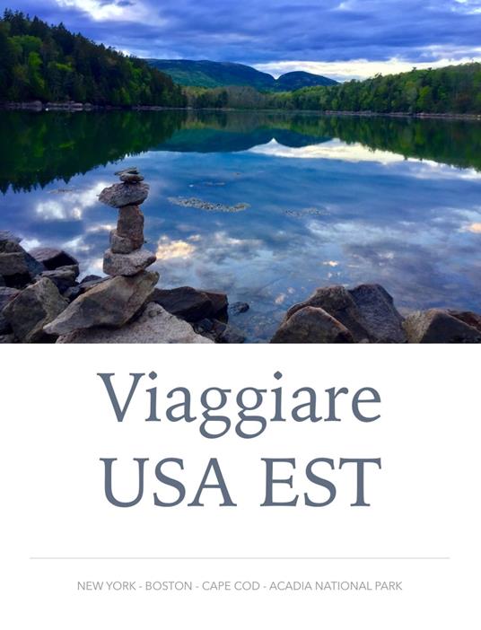 Viaggiare USA EST - Giulio Mollica - ebook