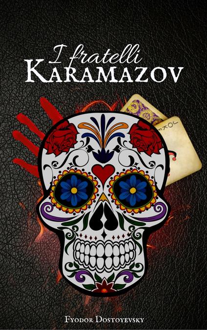 I Fratelli Karamazov - Fedor Michajlov Dostoevskij - ebook