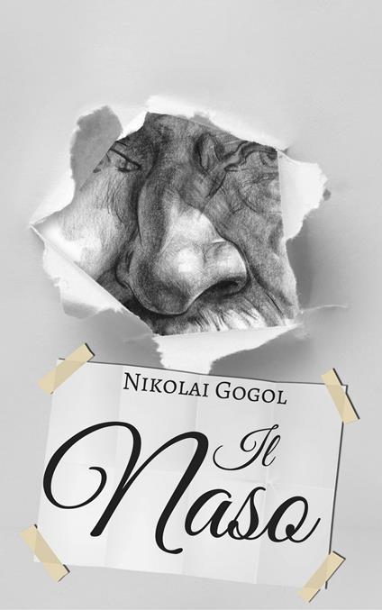 Il Naso - Nikolaj Vasilievich Gogol - ebook