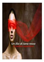 Un filo di lana rosso