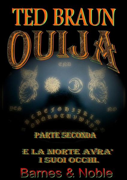 OUIJA 2 - Ted Braun - ebook