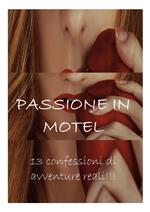 PASSIONE IN MOTEL