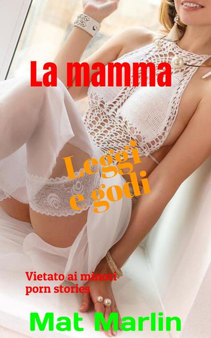 La mamma - Mat Marlin - ebook