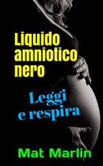 Liquido amniotico nero