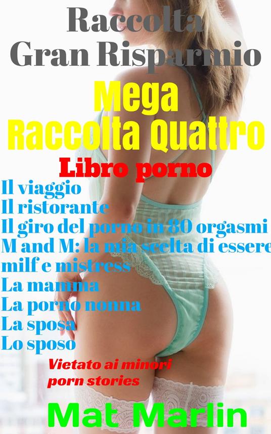 Mega raccolta numero quattro - Mat Marlin - ebook