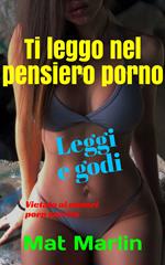 Ti leggo nel pensiero porno