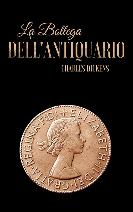 La Bottega dell'Antiquario - Charles Dickens - ebook