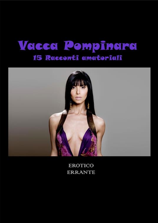 Vacca Pompinara - AsiA figalarga - ebook